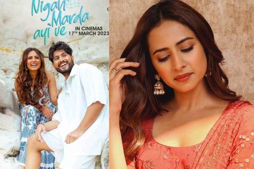 Sargun Mehta starrer Nigah Marda Ayi Ve is presently the talk of the town!