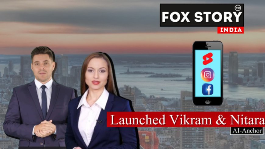 Fox Story India introduces Nitara Abeer &amp; Vikram as their first AI Anchor on 26th July Kargil Vijay Diwas!