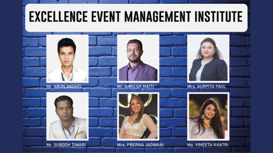 India’s First &amp; Best, Leading Institute Offering Multifaceted Diplomas: Excellence Event Management Institute (XEMI)