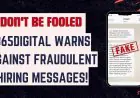 ALERT: Beware of Fake Job Offers Misusing 365Digital’s Name
