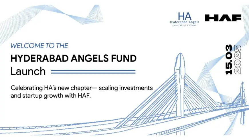 Hyderabad Angels Fund (HAF) Launches SEBI Category 1 Fund to Boost Early-Stage Startup Investments