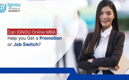 Can IGNOU Online MBA Help You Get a Promotion or Job Switch?