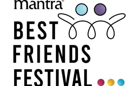 Mantra Best Friends Festival - Turning Friendships into Lifelong Neighbourhoods