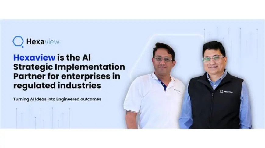 Hexaview Named AI Strategic Implementation Partner: Small Teams, Big Results in Regulated Industries