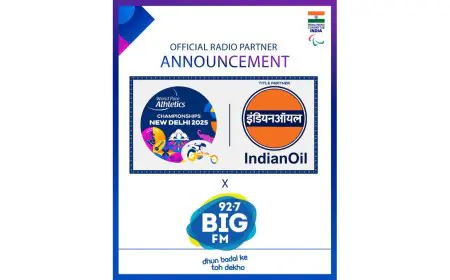 BIG FM Partners with Paralympic Committee of India for IndianOil New Delhi 2025 World Para Athletics Championships