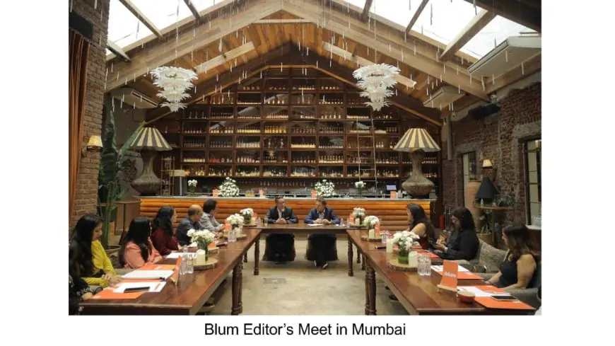 Blum’s Global Leadership Reaffirms Commitment to India at Exclusive Editors Meet