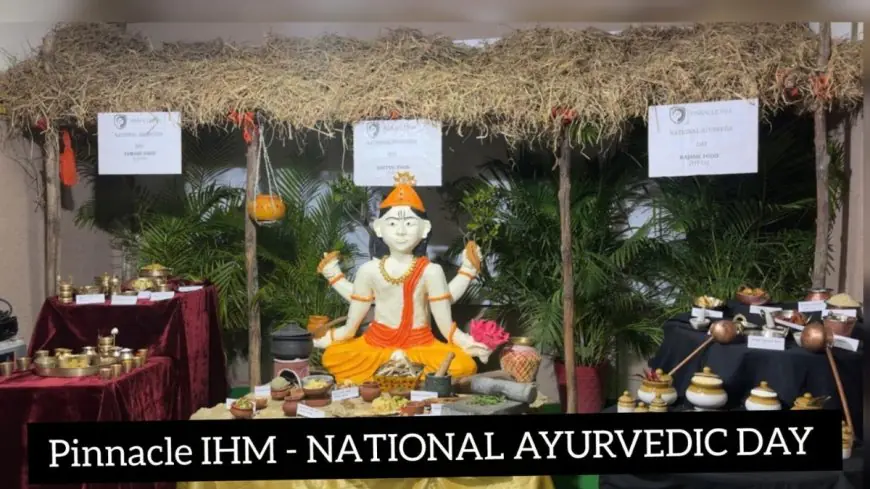 Ayurveda Day Celebrations at Pinnacle IHM
