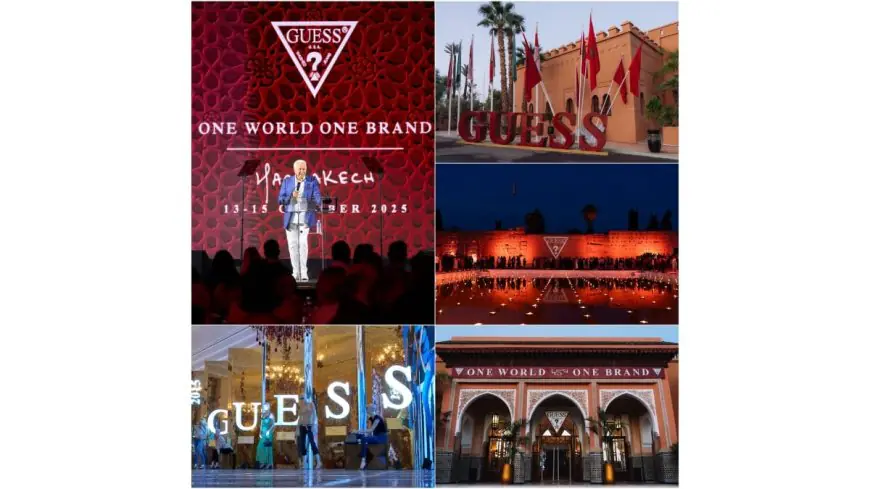 Global Fashion Brand GUESS Celebrates 45 Year Anniversary with “One World, One Brand” Conference in Marrakesh