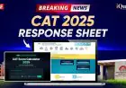 CAT Response Sheet 2025 Live Update: Calculate Your CAT Score & Percentile Instantly