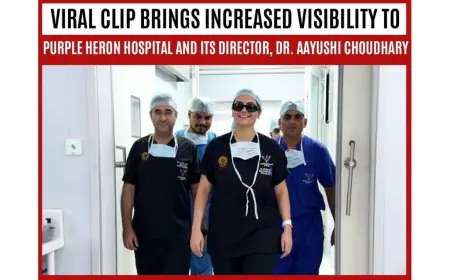 Viral Clip Brings Increased Visibility to Purple Heron Hospital and Its Director, Dr. Aayushi Choudhary