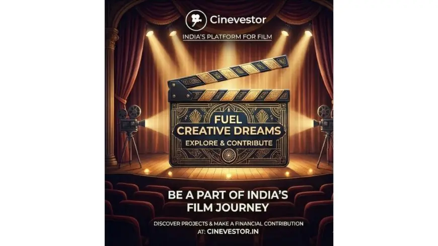 Cinevestor Launches Its First Sprint, Bringing India One Step Closer to Community-Powered Filmmaking