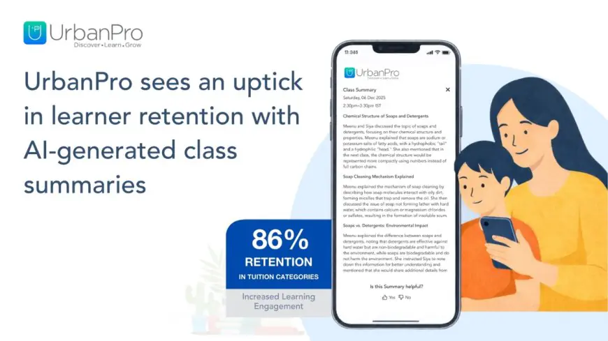 UrbanPro Launches AI-Powered Class Summaries to Give Parents Unprecedented Visibility Into Their Child’s Learning