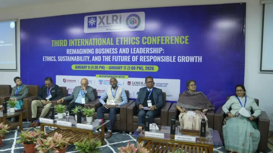 Thoughtful Beginnings and Insightful Dialogues Culminate the Third International Ethics Conference 2026 at XLRI Jamshedpur