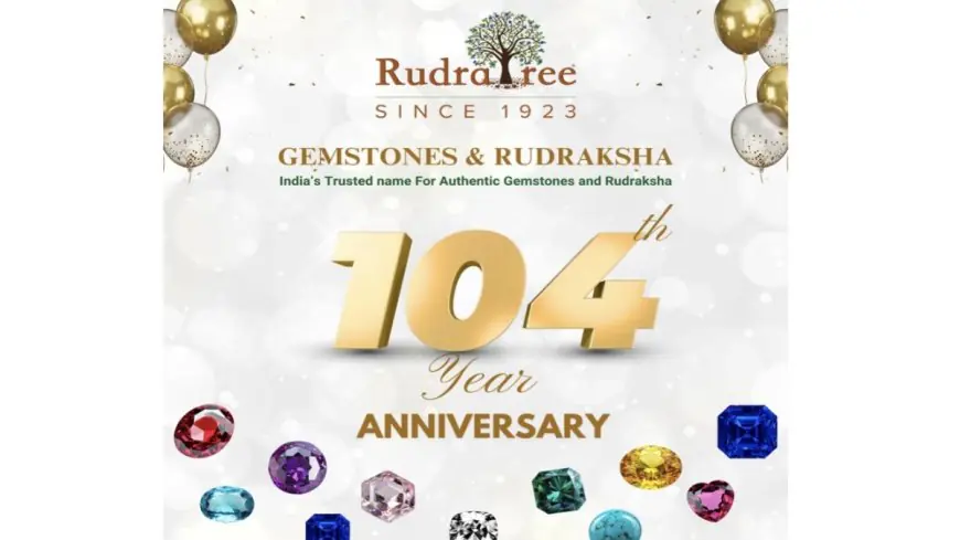 104 Years of Heritage: RudraTree’s Century-Long Legacy in Rudraksha, Navaratna and Natural Crystals