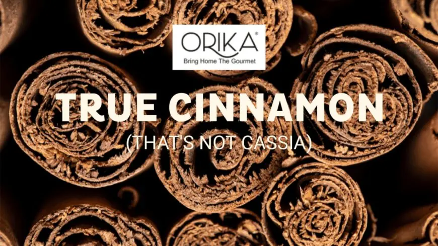 The Cinnamon Truth: Orika’s True Cinnamon Stick Offers Complete Transparency and Multitude of Health Benefits to Indian Consumers