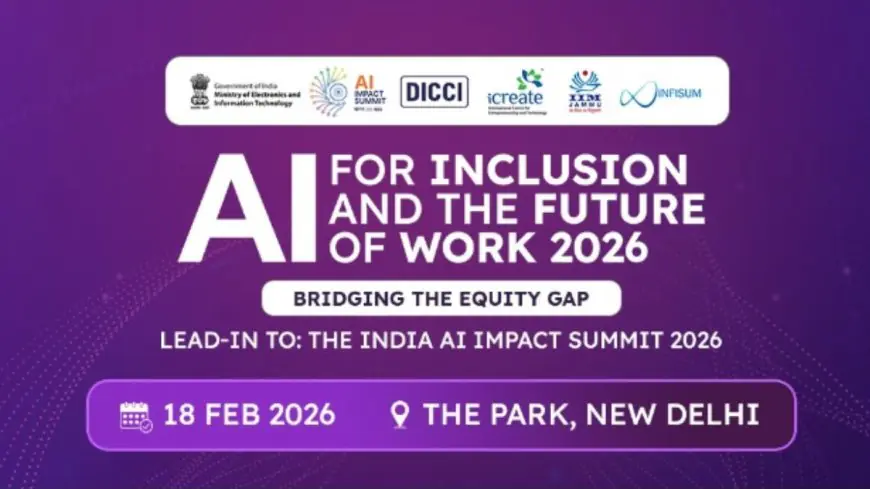 DICCI to Host International Conclave on AI for Inclusion and the Future of Work on 18th February 2026