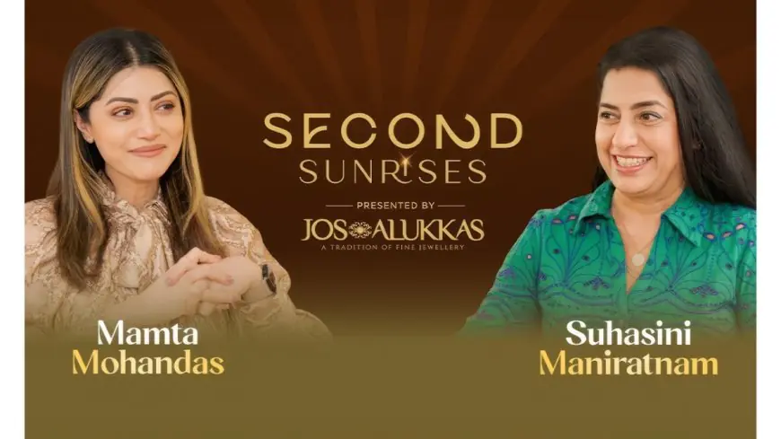 Mamta Mohandas on ‘Second Sunrises’: “Self-discovery is more important than meeting new people”