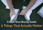 Cricket Shoe Buying Guide: 6 Things That Actually Matter