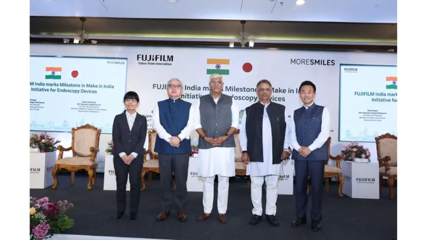 FUJIFILM India Inaugurates Endoscopy Manufacturing in Jodhpur, Strengthening Make in India for Advanced Healthcare Technology