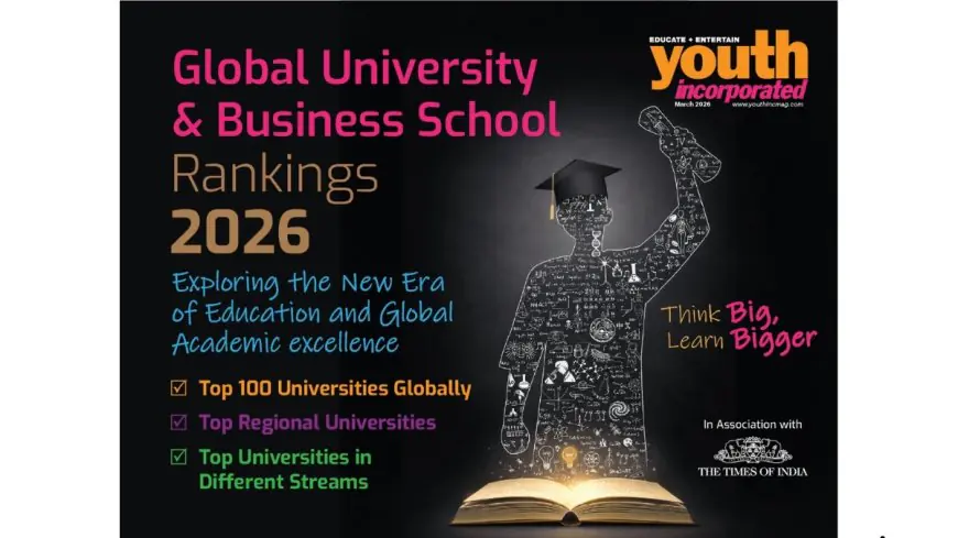 Global University And Business School Rankings 2026: Exploring The New Era of Education And Global Academic Excellence