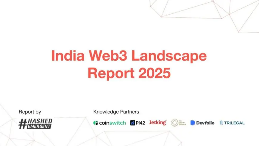 India’s Web3 Ecosystem Enters a New Phase of Maturity as Growth-Stage Capital Returns: India Web3 Landscape Report by Hashed Emergent