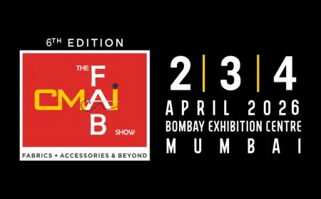 From Fibers to Future-Tech: CMAI’s sixth FAB Show 2026 in Mumbai will Digitize India’s Garment Supply Chain