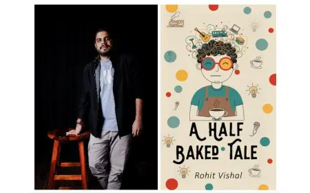 BlueRose Publishers Introduces a Refreshingly Honest Debut: A Half-Baked Tale by Rohit Vishal