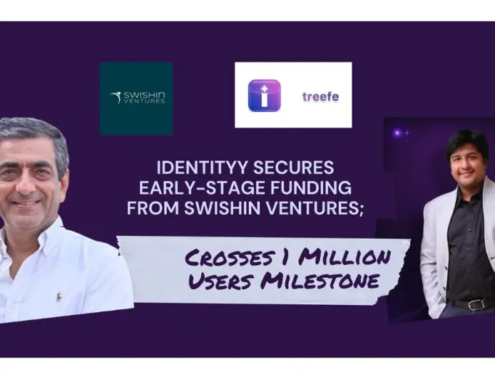Identityy Secures Early-Stage Funding from Swishin Ventures; Crosses 1 Million Users Milestone