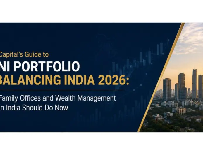 Alpha Capital’s Guide to UHNI Portfolio Rebalancing India 2026: What Family Offices and Wealth Management Firms in India Should Do Now