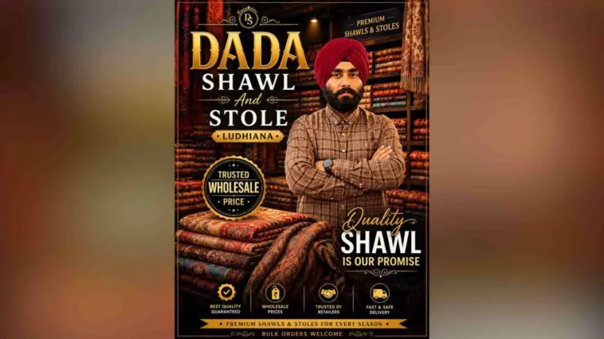 Dada Shawl And Stole Carrying Forward a Legacy of Excellence in Woolen Shawls and Stoles